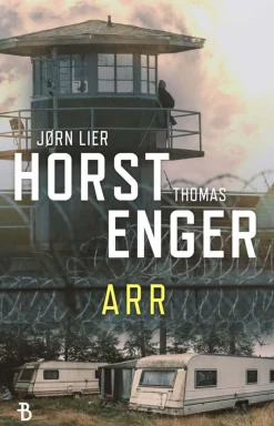 Jørn Lier Horst, Thomas Enger: Arr